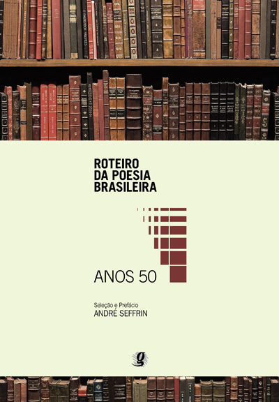 Roteiro da Poesia Brasileira - Anos 50